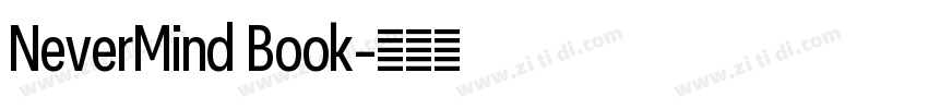 NeverMind Book字体转换 NeverMind Book字体转换